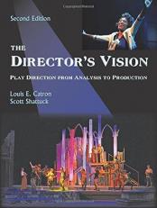 The Director's Vision : Play Direction from Analysis to Production 2nd