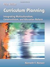 Curriculum Planning : Integrating Multiculturalism, Constructivism, and Education Reform 5th