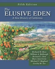 The Elusive Eden : A New History of California 5th