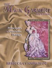 The Magic Garment : Principles of Costume Design 3rd