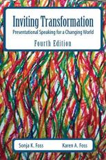 Inviting Transformation : Presentational Speaking for a Changing World 4th