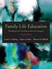 Family Life Education : Working with Families Across the Lifespan 4th
