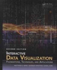 Interactive Data Visualization : Foundations, Techniques, and Applications, Second Edition