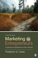 Marketing for Entrepreneurs : Concepts and Applications for New Ventures 3rd
