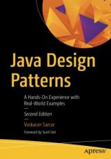 Java Design Patterns : A Hands-On Experience with Real-World Examples 2nd
