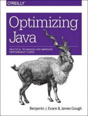 Optimizing Java : Practical Techniques for Improving JVM Application Performance 