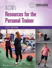 ACSM's Resources for the Personal Trainer with Access 5th