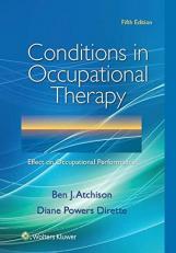 Conditions in Occupational Therapy : Effect on Occupational Performance 5th