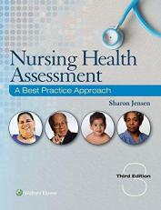 Nursing Health Assessment : A Best Practice Approach with Access 3rd