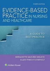 Evidence-Based Practice in Nursing and Healthcare : A Guide to Best Practice 4th