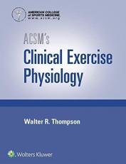 ACSM's Clinical Exercise Physiology with Access 