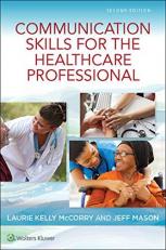 Communication Skills for the Healthcare Professional with Access 2nd