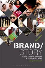 Brand/Story : Cases and Explorations in Fashion Branding 2nd