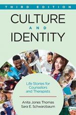 Culture and Identity : Life Stories for Counselors and Therapists 3rd