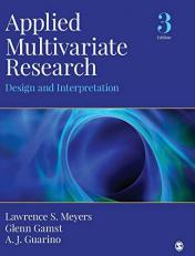 Applied Multivariate Research : Design and Interpretation 3rd