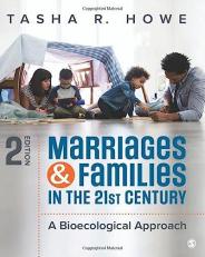 Marriages and Families in the 21st Century : A Bioecological Approach