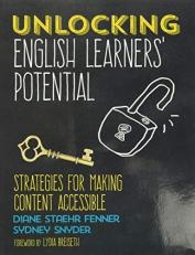 Unlocking English Learners′ Potential : Strategies for Making Content Accessible 