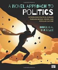 A Novel Approach to Politics : Introducing Political Science Through Books, Movies, and Popular Culture 5th