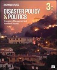 Disaster Policy and Politics: Emergency Management and Homeland Security 3rd