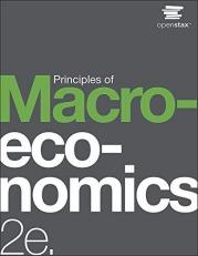 Principles of Macroeconomics 2e by OpenStax