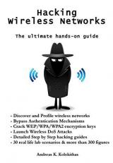 Hacking Wireless Networks - the Ultimate Hands-On Guide 