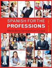 Spanish for the Professions : (First Edition) (Spanish Edition)