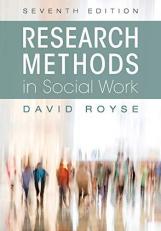 Research Methods in Social Work (Seventh Edition)