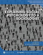 Explaining Social Psychology to a Sociologist 