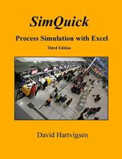SimQuick : Process Simulation with Excel, 3rd Edition