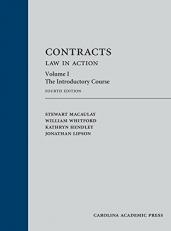 Contracts : The Introductory Course: Law in Action, Volume 1 4th