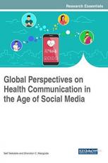 Global Perspectives on Health Communication in the Age of Social Media 