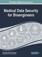 Medical Data Security for Bioengineers 