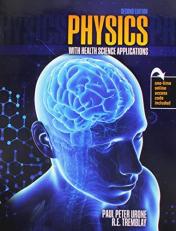 Physics with Health Science Applications with Access 2nd