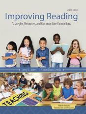 Improving Reading : Strategies Resources and Common Core Connections with Access 7th