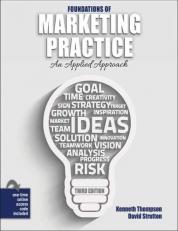 Foundations of Marketing Practice: an Applied Approach 3rd