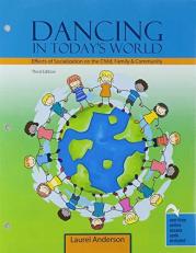 Dancing in Today's World : Effects of Socialization on the Child, Family and Community with Access 3rd