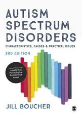 Autism Spectrum Disorders : Characteristics, Causes and Practical Issues 3rd