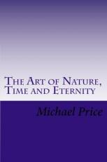 The Art of Nature, Time and Eternity 