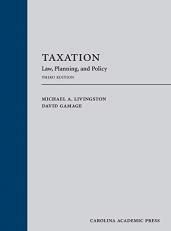 Taxation : Law, Planning, and Policy 3rd