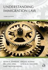 Understanding Immigration Law 3rd