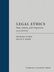 Legal Ethics : Rules, Statutes, and Comparisons 