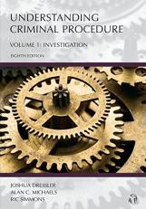 Understanding Criminal Procedure Volume 1 8th