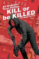 Kill or Be Killed Deluxe Edition 