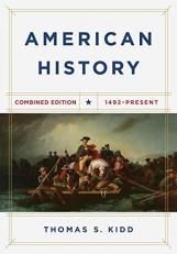 American History, Combined Edition : 1492 - Present 