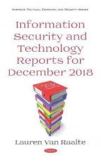 Information Security and Technology Reports for December 2018 