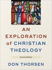 An Exploration of Christian Theology 2nd
