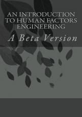 An Introduction to Human Factors Engineering: a Beta Version 