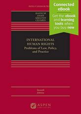 International Human Rights : Problems of Law, Policy, and Practice 7th