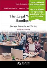 The Legal Writing Handbook : Analysis, Research, and Writing with Access Code 8th