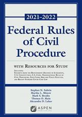 Federal Rules of Civil Procedure with Resources for Study : 2021-2022 Statutory Supplement 